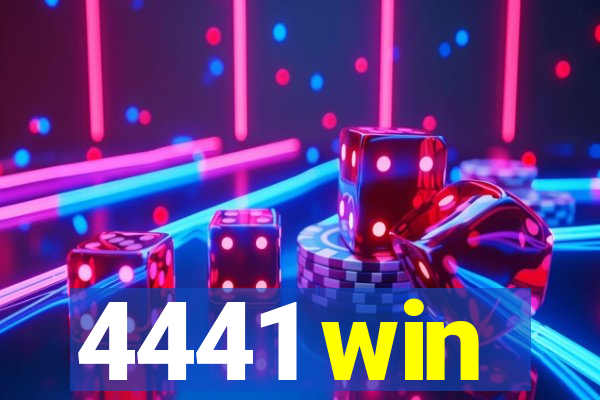 4441 win